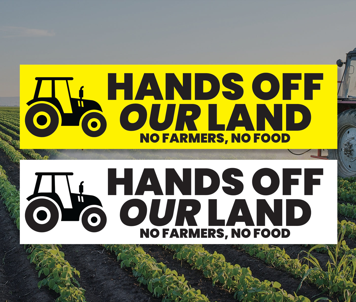 Hands off Our Land - Bumper sticker